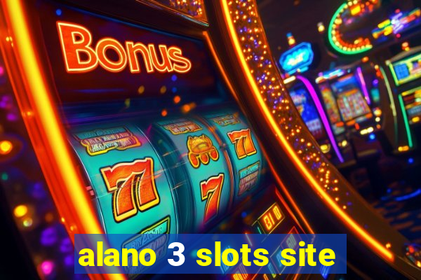 alano 3 slots site